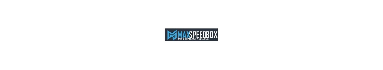 Maxspeedbox SEEDBOX Reseller PREMIUM LINK GENERATOR & CLOUD STORAGE COM